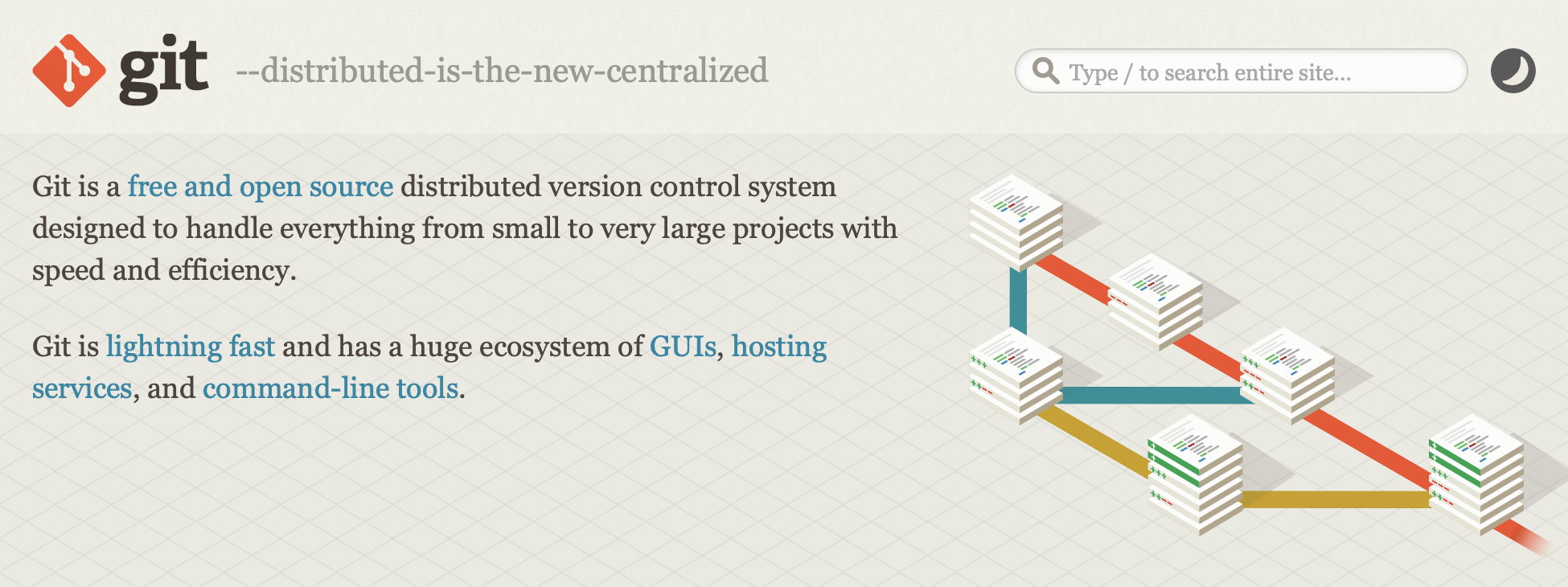 Git is a free and open source distributed version control system designed to handle everything from small to very large projects with speed and efficiency.